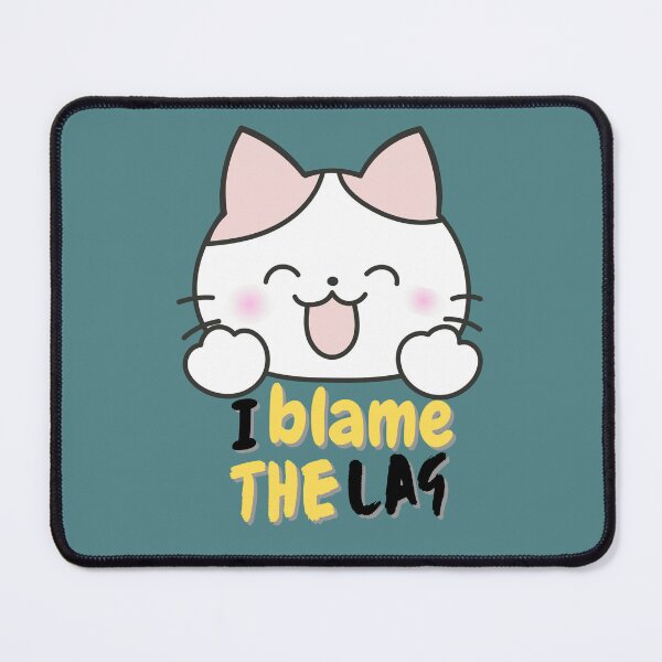 Item preview, I Blame the Lag Funny Gamer Mouse Pad – Gaming Meme Quote Desk Mat designed and sold by WallMuseStudio .