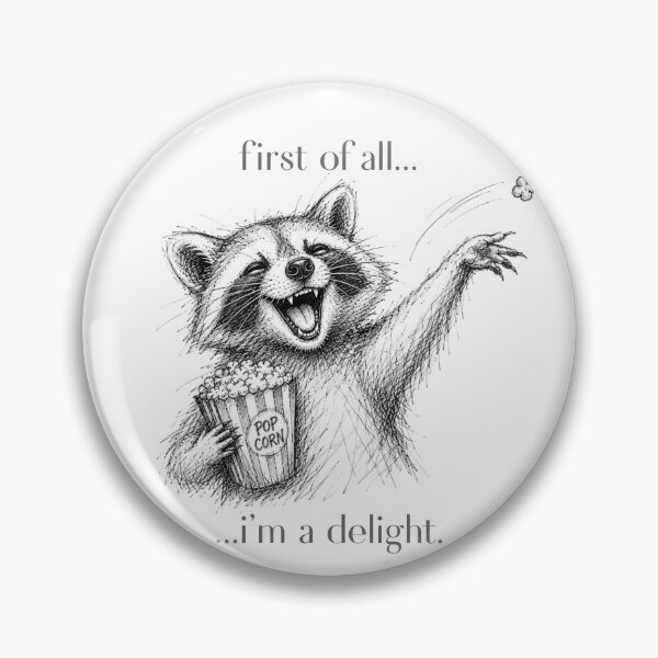Item preview, First Of All Im A Delight Popcorn Raccoon Sketch Illustration designed and sold by GibasVisuals.