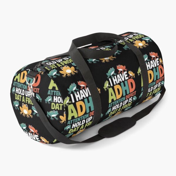 Item preview, I HAVE ADHD ATTENTION DEFICIT  HOLD UP IS DAT A FROG designed and sold by jkrphoto.