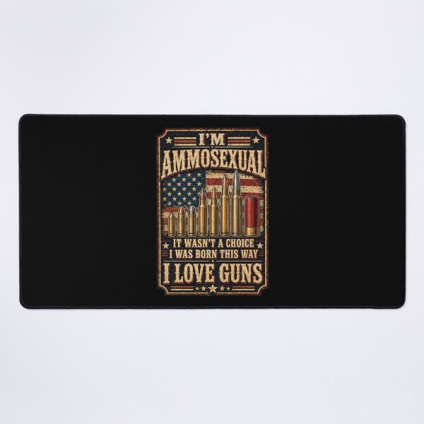 Item preview, I'm Ammosexual Born This Way Love Guns designed and sold by NicowrmSArt.