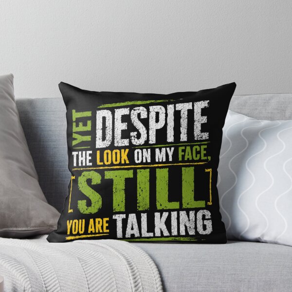 Item preview, Yet Despite The Look On My Face, You Are Still Talking Sarcastic Introvert Humor designed and sold by RetroMini2026.