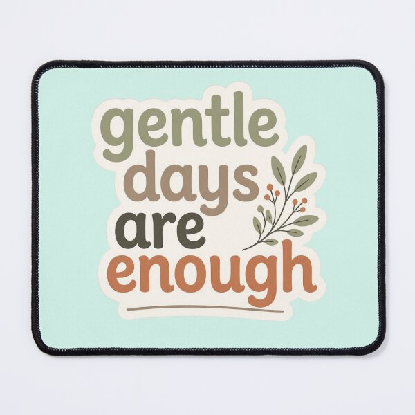 Item preview, Gentle Days Are Enough – Inspirational Wellness Typography Design designed and sold by CosmicQuietStudio.