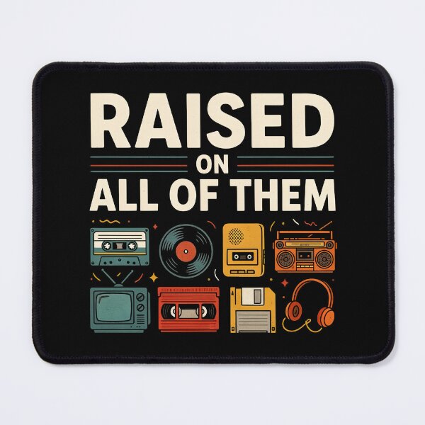 Item preview, Raised On All Of Them Retro Vintage Analog Nostalgia Cassette VHS Vinyl 80s 90s Old School Music Lover designed and sold by ZyziowskyArt.