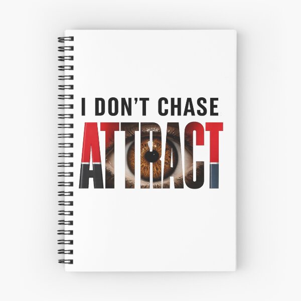 Item preview, I Don't Chase I Attract designed and sold by HarTee.