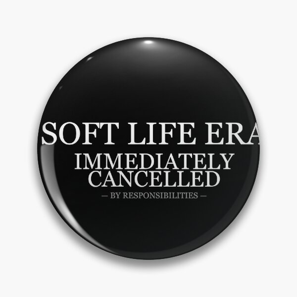 Item preview, Soft Life Era cancelada inmediatamente por Responsabilidades designed and sold by LowKesDesigns.