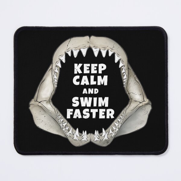 Item preview, Great White shark jaw Keep Calm and Swim Faster designed and sold by NicGrayGraphic.