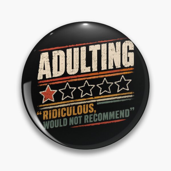 Item preview, Adulting Ridiculous Would Not Recommend Funny Sarcastic Millennial Humor designed and sold by RetroMini2026.