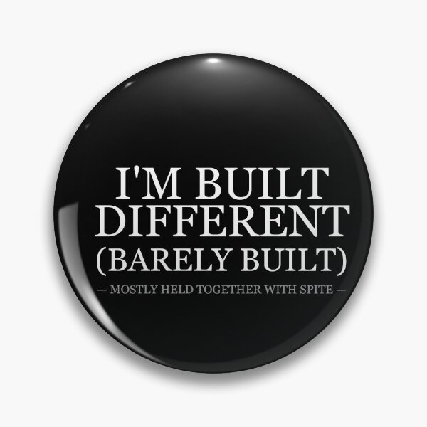 Item preview, Im Built Different Barely Built Held Together With Spite designed and sold by LowKesDesigns.