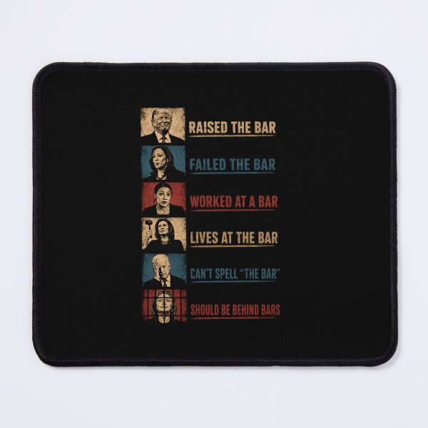 Item preview, Raised The Bar Failed The Bar Worked At A Bar Lives At The Bar Can't Spell 'The Bar' Should Be Behind Bars Political Satire Legal Profession Humor designed and sold by RetroMini2026.