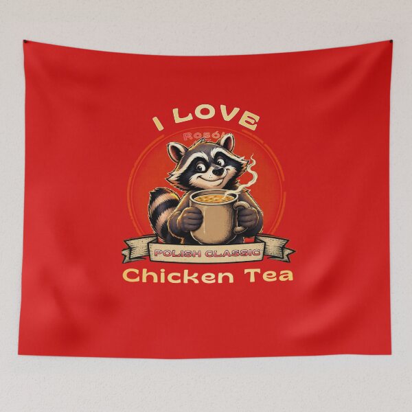 Item preview, Life Is Better With Chicken Tea. Funny Raccoon Polish Chicken Soup Shirt. designed and sold by Creative-Sanc.