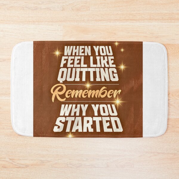 Item preview, When You Feel Like Quitting – Inspirational Quote Design designed and sold by CheersTOGETHER.