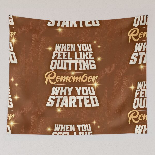 Item preview, When You Feel Like Quitting – Inspirational Quote Design designed and sold by CheersTOGETHER.