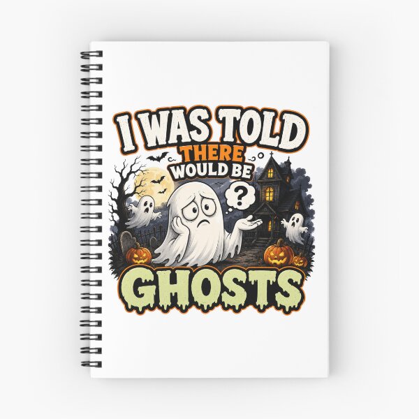 Item preview, I Was Told There Would Be Ghosts Halloween Humor designed and sold by madebysiwa.