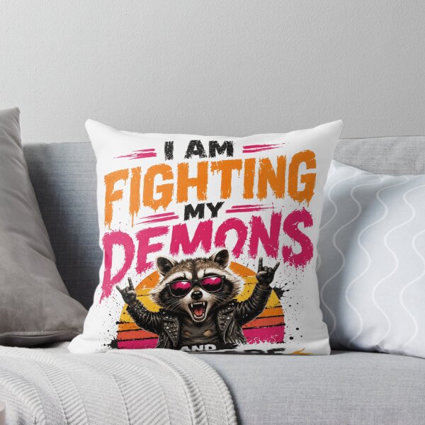 Item preview, I Am Fighting My Demons And They Are Winning Raccoon Mental Health Humor designed and sold by SkeletonsDanger.