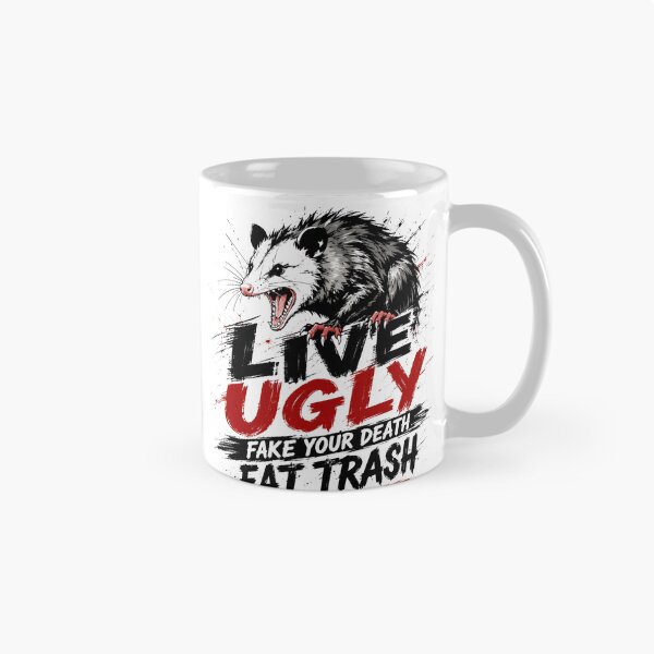 Item preview, Live Ugly Fake Your Death Eat Trash Get Hit By A Car Opossum Possum Sarcastic Humor Wildlife designed and sold by SkeletonsDanger.