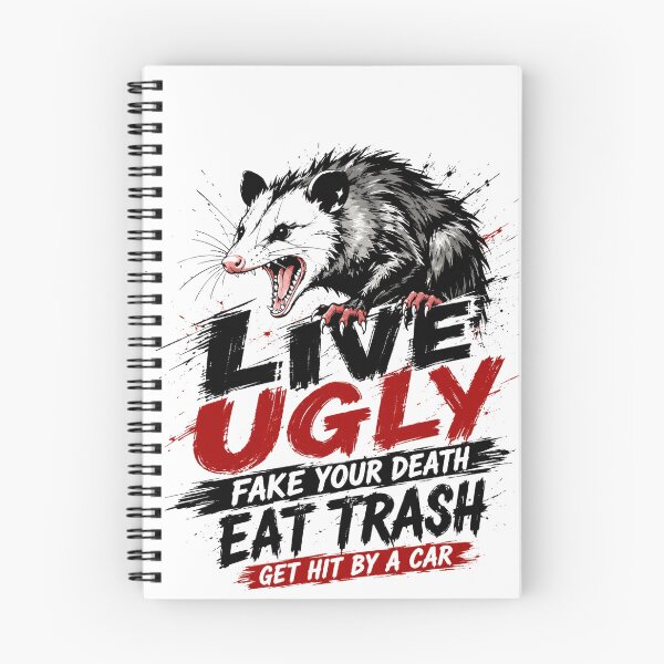 Item preview, Live Ugly Fake Your Death Eat Trash Get Hit By A Car Opossum Possum Sarcastic Humor Wildlife designed and sold by SkeletonsDanger.