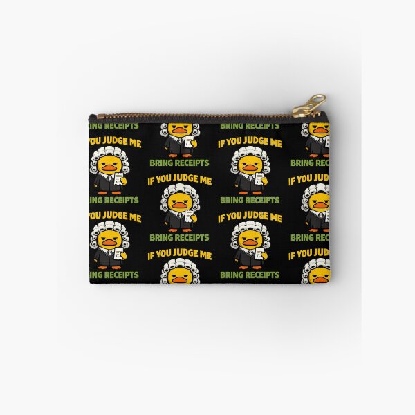 Item preview, If You Judge Me Bring Receipts Funny Sarcastic Judge Duck designed and sold by TeeTimeTreasure.