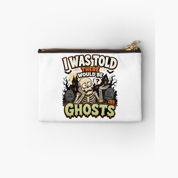 Item preview, I Was Told There Would Be Ghosts Skeleton Humor designed and sold by madebysiwa.