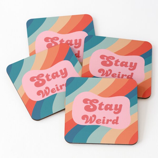 Item preview, Stay Weird Forever designed and sold by Retr0Skye.