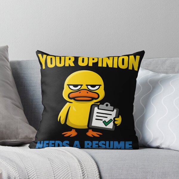 Item preview, Your Opinion Needs a Resume Funny Sarcastic Duck Quote designed and sold by TeeTimeTreasure.