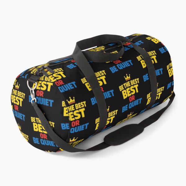 Item preview, Be the Best Best or Be Quiet Funny Motivational Quote designed and sold by TeeTimeTreasure.