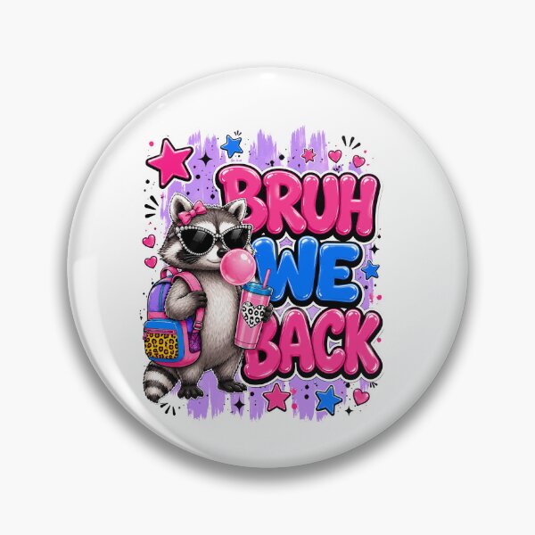 Item preview, Bruh We Back Funny Racoon Back To School Girls Kids designed and sold by BornBorn.