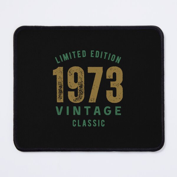 Item preview, 1973 Vintage Classic Limited Edition Birthday Gift Born in 1973 designed and sold by HYPNK.