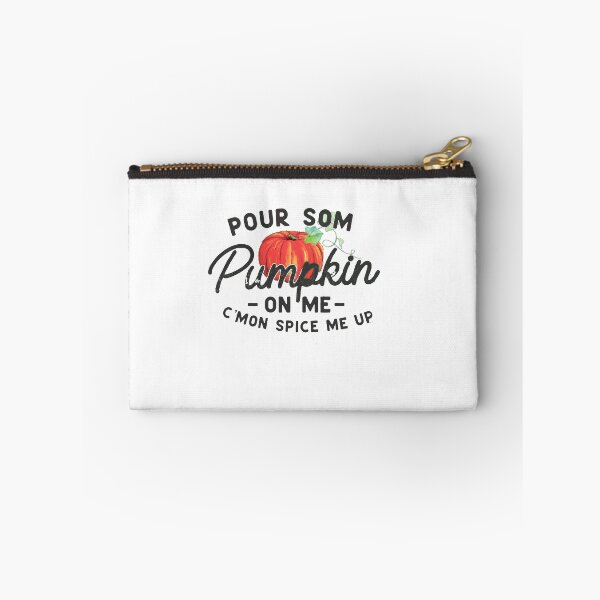 Item preview, Pour Some Pumpkin on Me C'mon Spice me up designed and sold by Gbriel3.