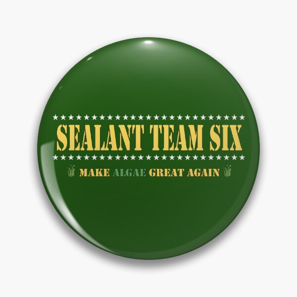 Item preview, Anti Trump Make Algae Great Sealant Team Six designed and sold by GaffaDesigns.