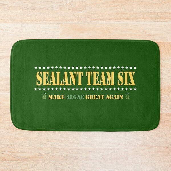 Item preview, Anti Trump Make Algae Great Sealant Team Six designed and sold by GaffaDesigns.