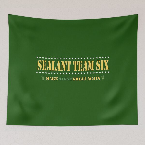 Item preview, Anti Trump Make Algae Great Sealant Team Six designed and sold by GaffaDesigns.