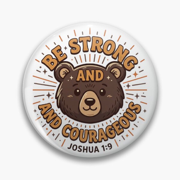 Item preview, Be Strong and Courageous - Joshua 1:9 Christian Bear Bible Verse designed and sold by raedattia.