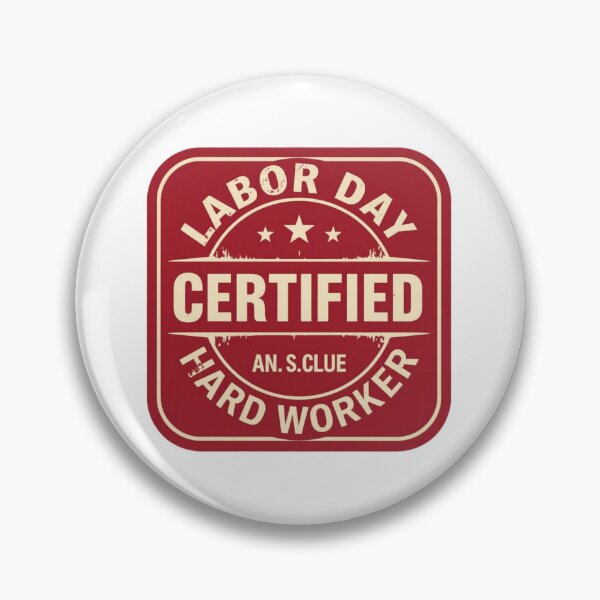 Item preview, Labor Day Certified Hard Worker Vintage designed and sold by SiarheiYur.