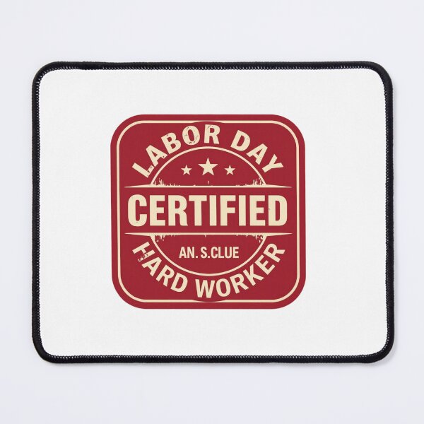 Item preview, Labor Day Certified Hard Worker Vintage designed and sold by SiarheiYur.