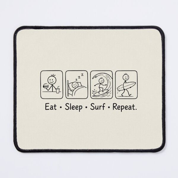 Item preview, Eat, sleep, surf, repeat...funny stick figure designed and sold by Applecrunch.