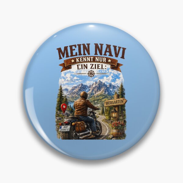 Item preview, Funny Bavarian Motorcycle Design – "Mein Navi kennt nur ein Ziel: Biergarten" designed and sold by Alpine-Ink.
