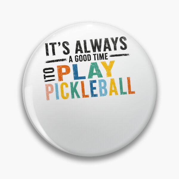 Item preview, It's Always A Good Time To Play Pickleball Player Lover designed and sold by JonesFlora2025.