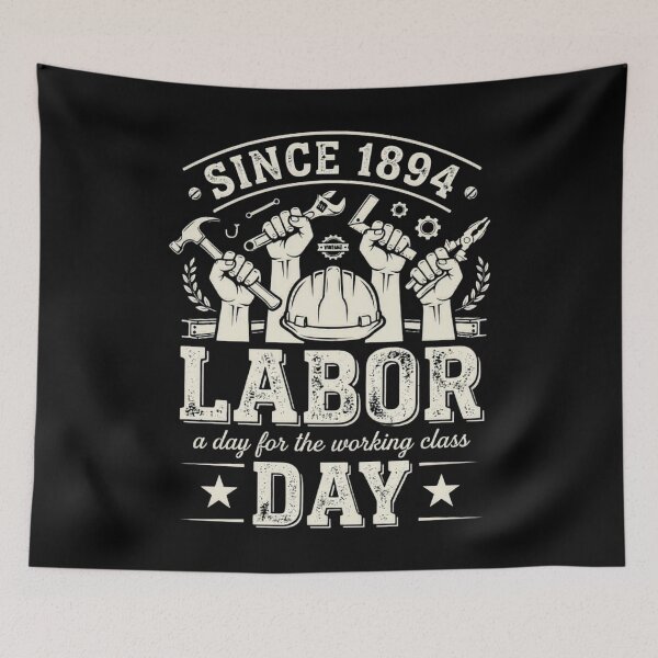 Item preview, Labor Day Since 1894 Working Class Vintage Graphic designed and sold by SiarheiYur.