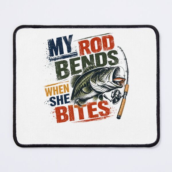 Item preview, My Rod Bends When She Bites Bass Fishing Angler Humor designed and sold by JonesFlora2025.