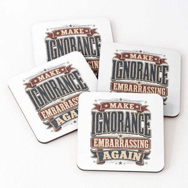 Item preview, Funny Make Ignorance Embarrassing Again Vintage Quote Retro Political Humor Sarcastic Statement, Witty Graphic Design designed and sold by Teeture.