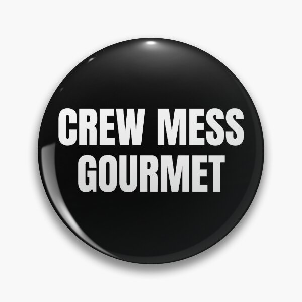 Item preview, Crew Mess Gourmet (White) designed and sold by ShipCrewNation.