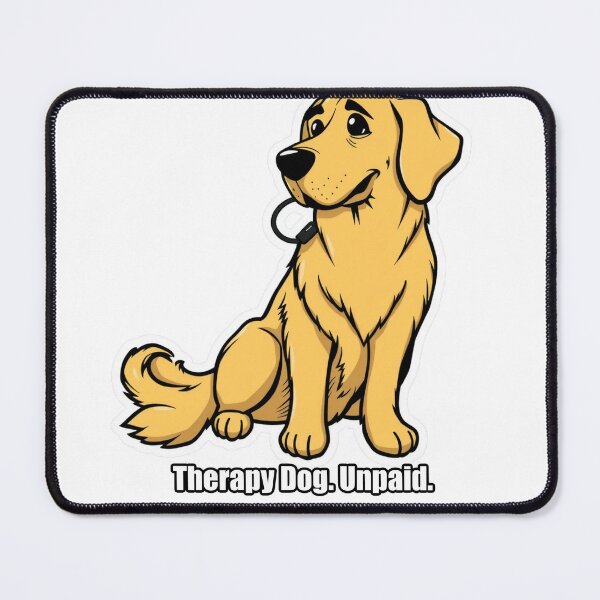 Item preview, Golden Retriever - Therapy Dog Unpaid - Funny Dog Gift designed and sold by pawdrops.