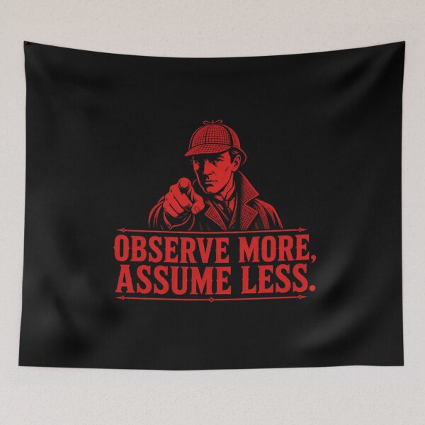 Item preview, Sherlock Holmes – Observe More, Assume Less designed and sold by Fenay Designs.