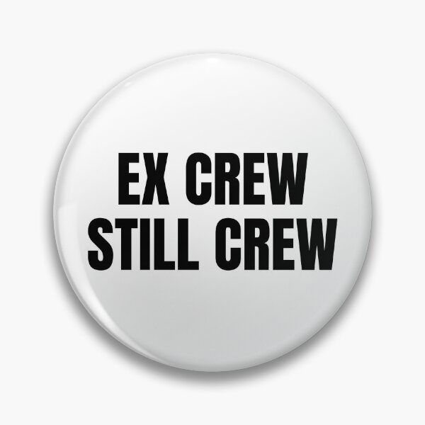 Item preview, Ex Crew Still Crew (Black) designed and sold by ShipCrewNation.