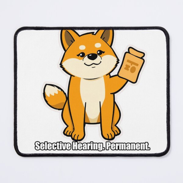 Item preview, Shiba Inu - Selective Hearing Permanent - Funny Shiba Gift designed and sold by pawdrops.