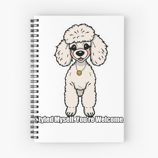 Item preview, Poodle - Styled Myself You're Welcome - Funny Poodle Gift designed and sold by pawdrops.