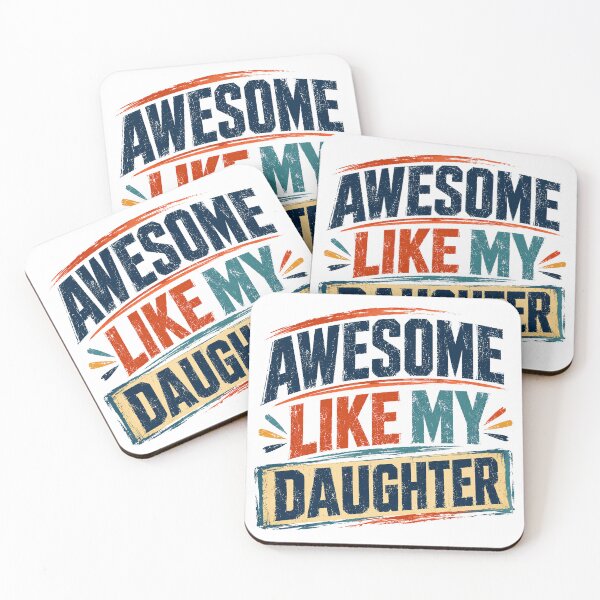 Item preview, Awesome Like My Daughter Proud Parent Dad Mom Family designed and sold by HumansStuck12.