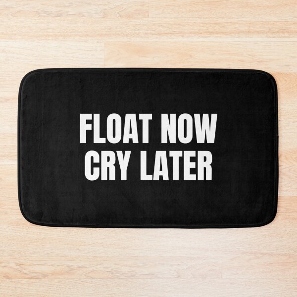 Item preview, Float Now Cry Later (White) designed and sold by ShipCrewNation.