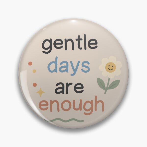 Item preview, Gentle Days Are Enough – Healing Lifestyle Affirmation Quote designed and sold by CosmicQuietLab.