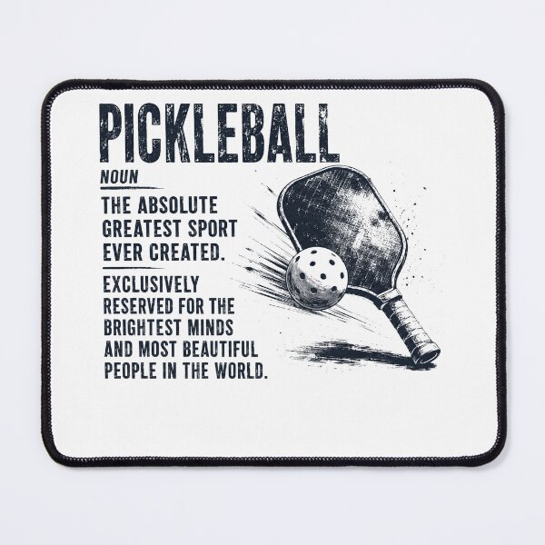 Item preview, Pickleball Noun The Absolute Greatest Sport Ever Created. Exclusively Reserved For The Brightest Minds And Most Beautiful People In The World. Pickleball Player Sport Lover Gift designed and sold by HumansStuck12.